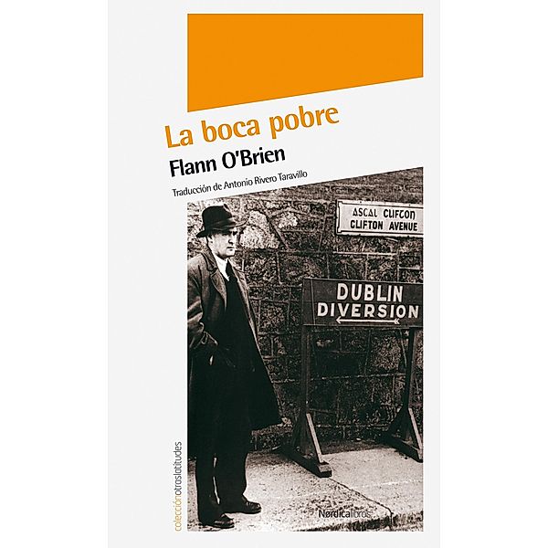 La boca pobre / Otras Latitudes, Flann O'Brien