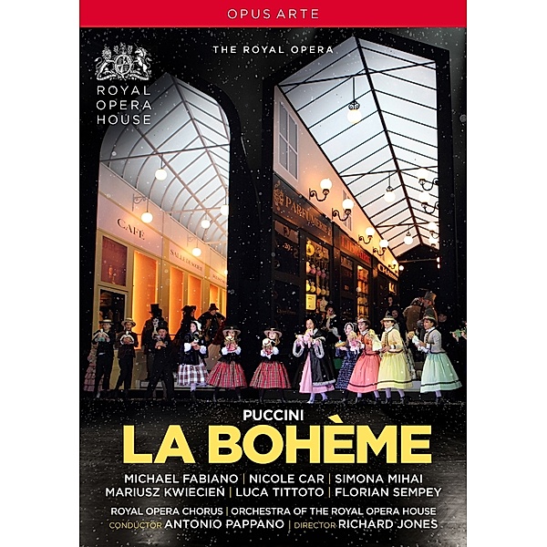 La Bohème, Fabiano, Car, Mihai, Pappano, Chor & Orch.RoyalOpera