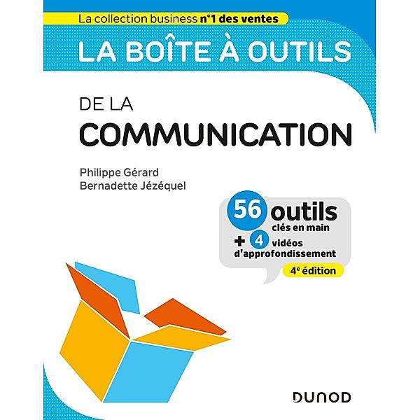 La boîte à outils de la Communication - 4e éd. / BàO La Boîte à Outils, Philippe Gérard, Bernadette Jézéquel