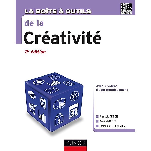 La Boîte à outils de la créativité - 2e éd. / BàO La Boîte à Outils, François Debois, Arnaud Groff, Emmanuel Chenevier