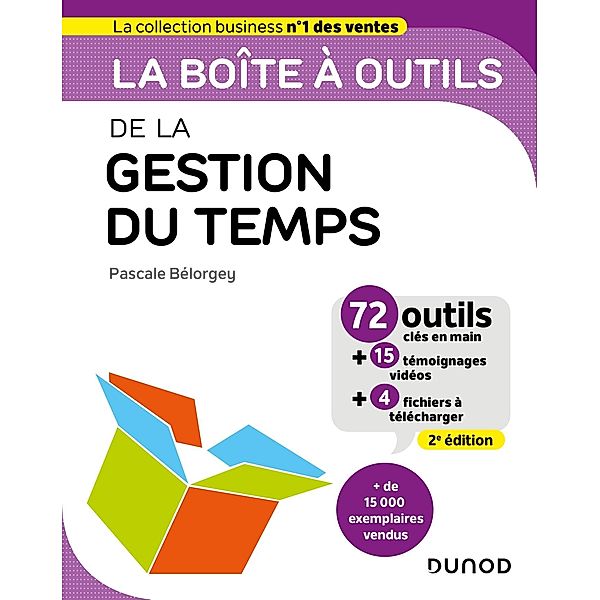 La boîte à outils de la gestion du temps - 2e éd. / BàO La Boîte à Outils, Pascale Bélorgey