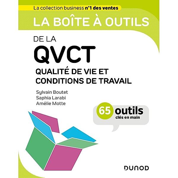 La boîte à outils de la QVCT / BàO La Boîte à Outils, Sylvain Boutet, Saphia Larabi, Amélie Motte