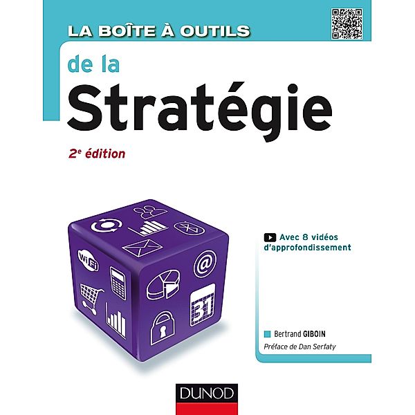 La Boîte à outils de la Stratégie - 2e éd. / BàO La Boîte à Outils, Bertrand Giboin
