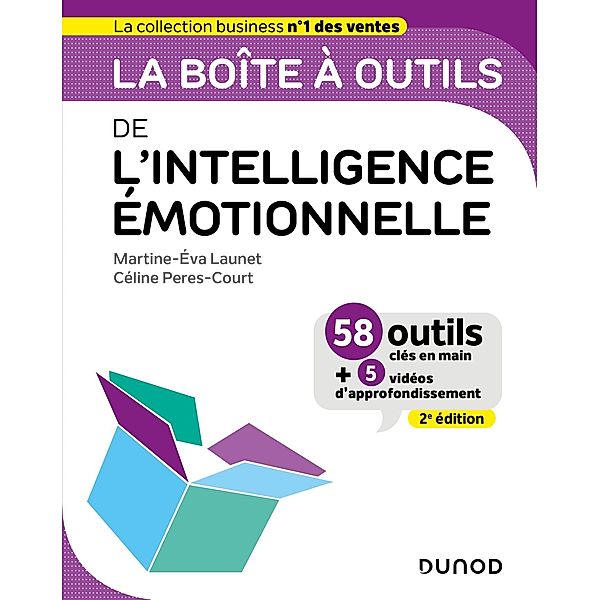 La boîte à outils de l'intelligence émotionnelle - 2e éd. / BàO La Boîte à Outils, Martine- Eva Launet, Céline Peres-Court