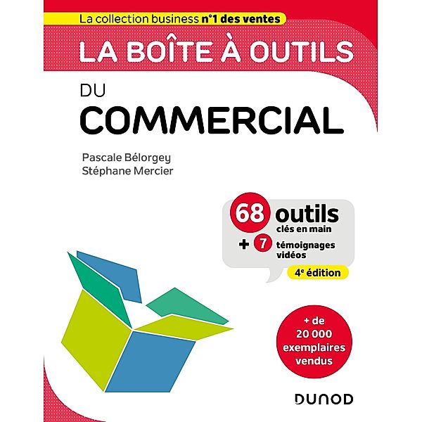 La boîte à outils du Commercial - 4e éd. / BàO La Boîte à Outils, Pascale Bélorgey, Stéphane Mercier