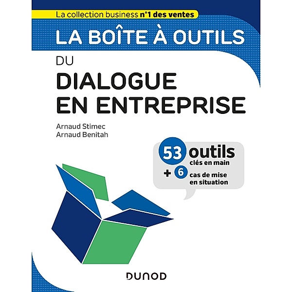La boîte à outils du Dialogue en entreprise / BàO La Boîte à Outils, Arnaud Stimec, Arnaud Benitah