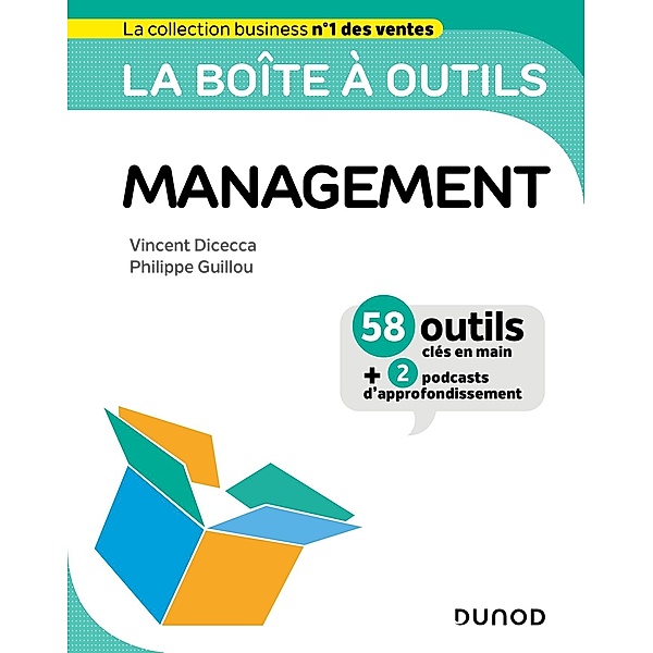 La boîte à outils du management / BàO La Boîte à Outils, Vincent Dicecca, Philippe Guillou