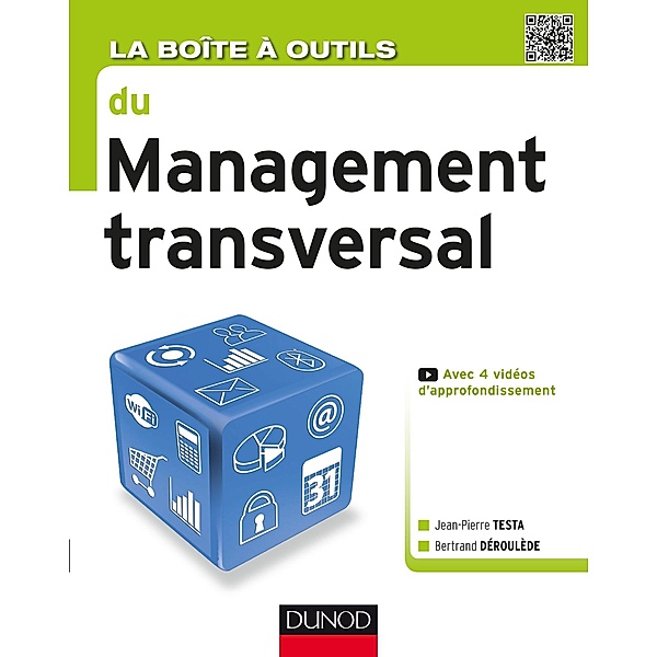 La Boîte à outils du Management transversal / BàO La Boîte à Outils, Jean-Pierre Testa, Bertrand Déroulède