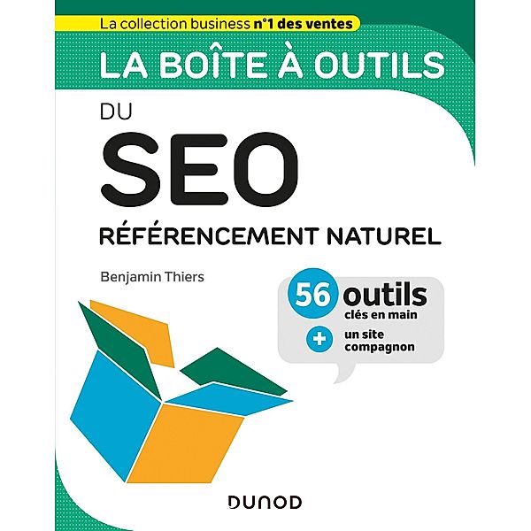 La boîte à outils du SEO / BàO La Boîte à Outils, Benjamin Thiers