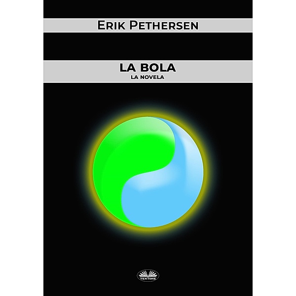 La Bola, Erik Pethersen