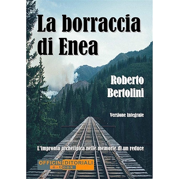 La borraccia di Enea / Narrativa universale Bd.48, Roberto Bertolini