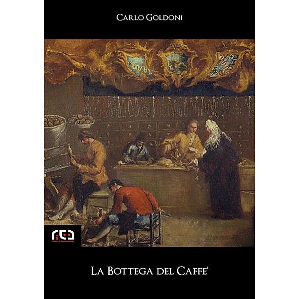 La bottega del Caffè / Classici Bd.158, Carlo Goldoni