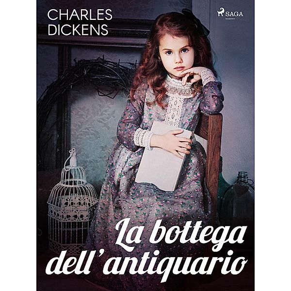 La bottega dell'antiquario / Classici dal mondo, Charles Dickens
