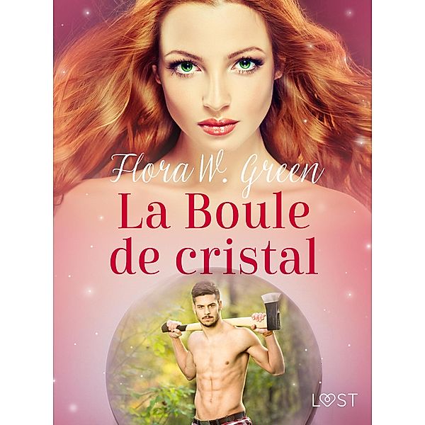 La Boule de cristal - Une nouvelle d'Halloween érotique, Flora W. Green