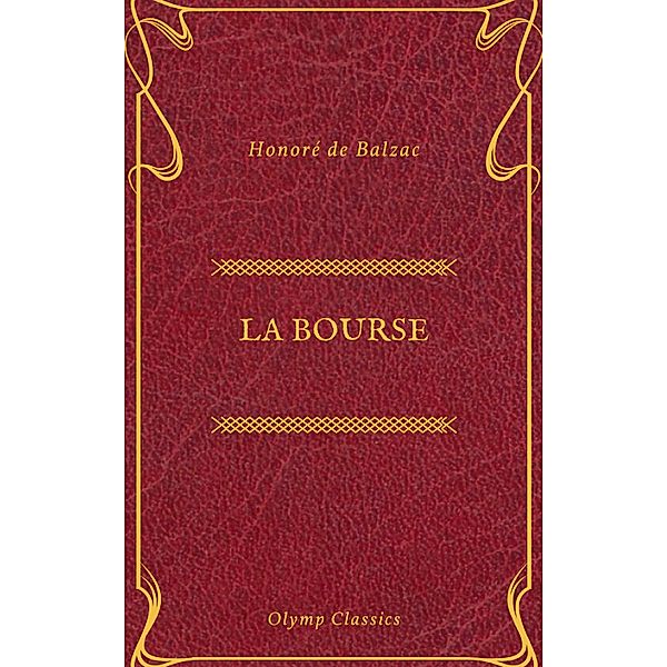 La Bourse (Olymp Classics), Honoré de Balzac, Olymp Classics