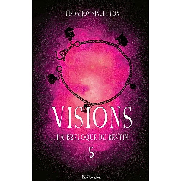 La breloque du destin / Serie Visions, Joy Singleton Linda Joy Singleton