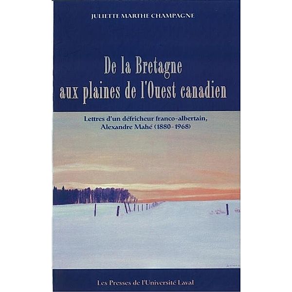 La Bretagne aux plaines de l'ouest canadien, Juliette-Marthe Champagne Juliette-Marthe Champagne