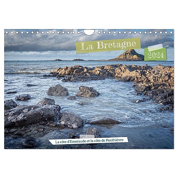 La Bretagne. La côte d'Emeraude et la côte de Penthièvre (Calendrier mural 2024 DIN A4 horizontal), Alain Gaymard