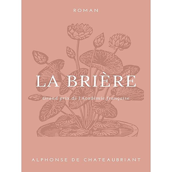 La Brière, Alphonse de Chateaubriant
