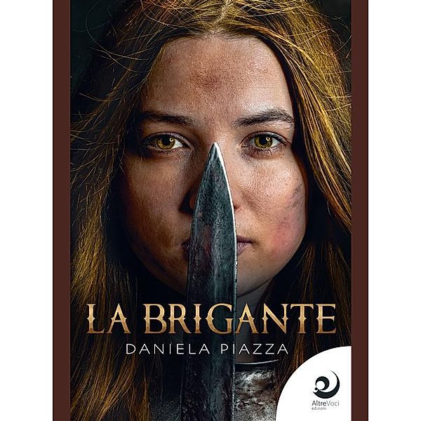 La brigante / Fieschi e Doria: saga di una rivalità Bd.2, Daniela Piazza