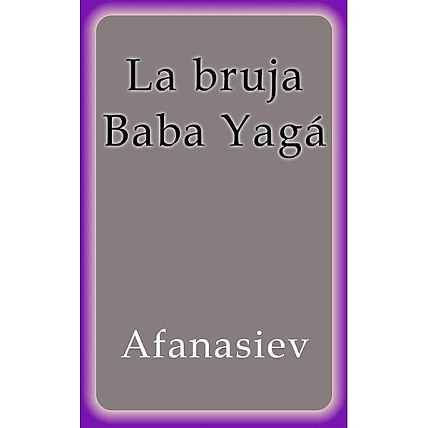 La bruja Baba Yagá, Afanasiev