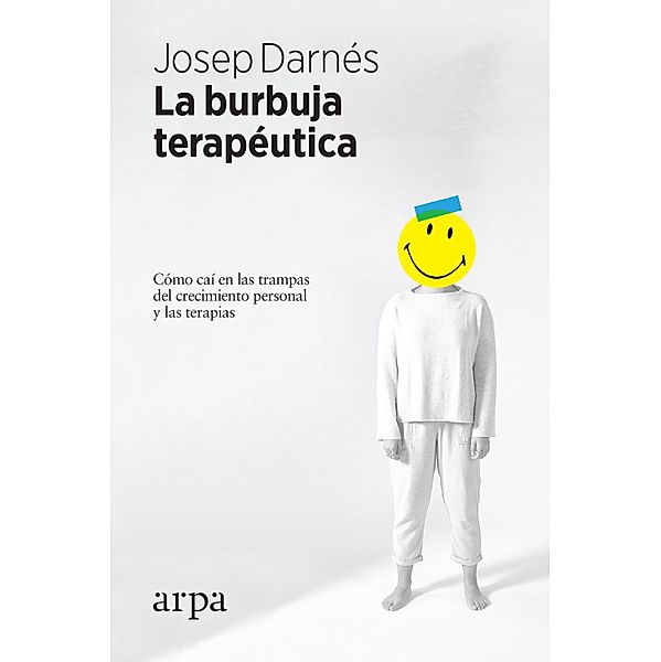 La burbuja terapéutica, Josep Darnés