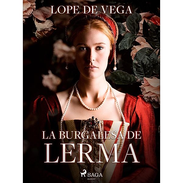 La Burgalesa de Lerma, Lope de Vega