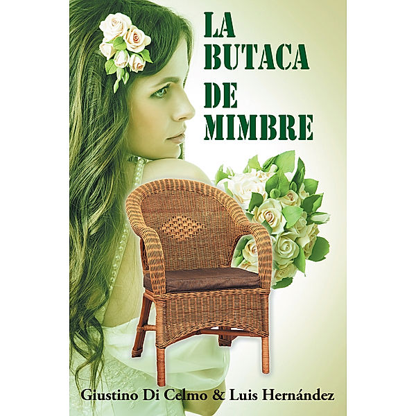 La Butaca De Mimbre, Luis Hernández, Giustino Di Celmo