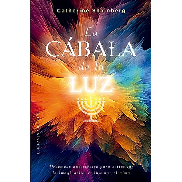 La cábala de la luz, Catherine Shainberg