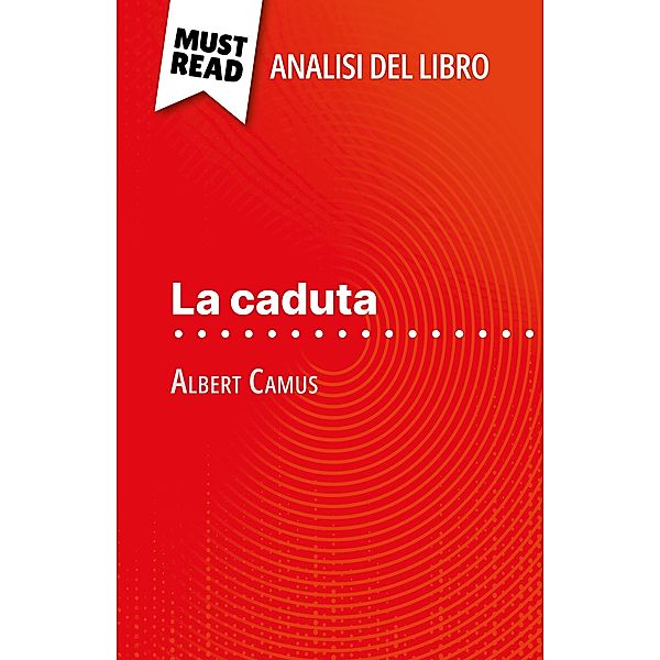 La caduta di Albert Camus (Analisi del libro), Johanna Biehler