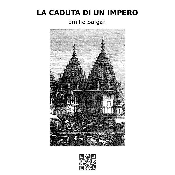 La caduta di un impero, Emilio Salgari