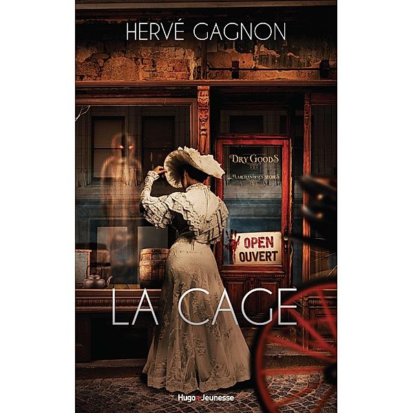 La cage / Roman Jeunesse, Hervé Gagnon