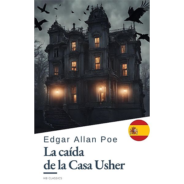 La caída de la Casa Usher, Edgar Allan Poe, Hb Classics