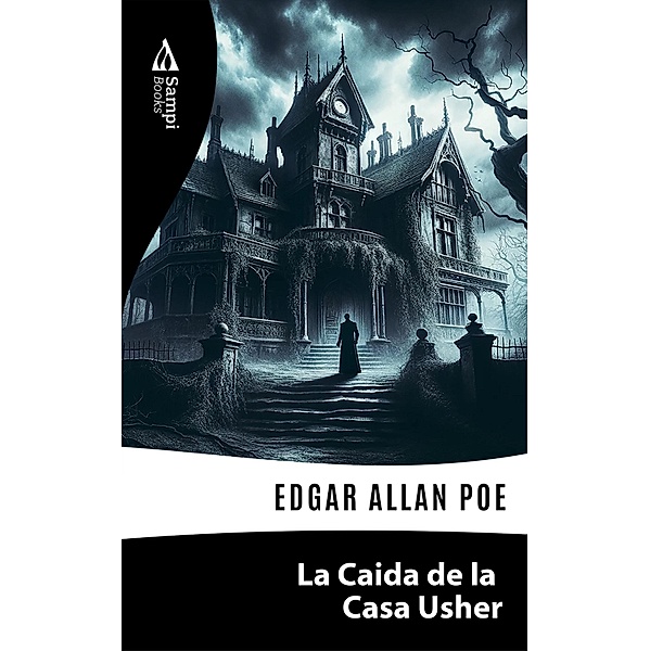 La Caida de la Casa Usher, Edgar Allan Poe