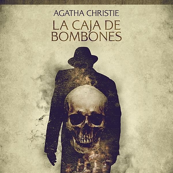 La caja de bombones - Cuentos cortos de Agatha Christie, Agatha Christie