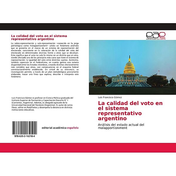 La calidad del voto en el sistema representativo argentino, Luis Francisco Gómez