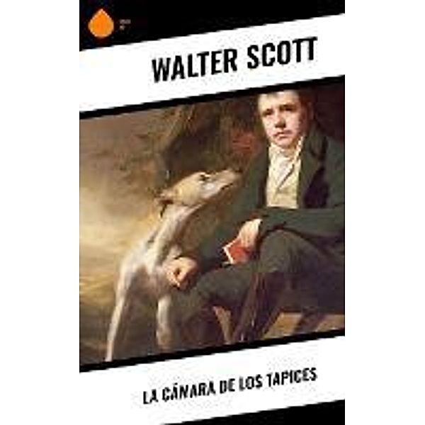 La Cámara de los Tapices, Walter Scott