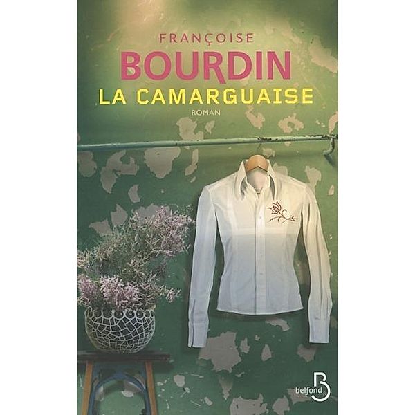 La Camarguaise, Françoise Bourdin