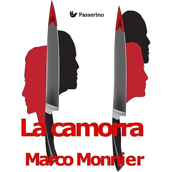 La camorra, Marco Monnier