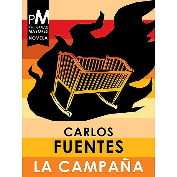 La campaña, Carlos Fuentes