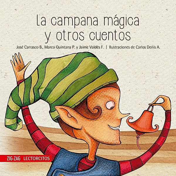 La campana mágica y otros cuentos, José Luis Carrasco
