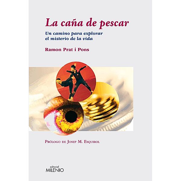 La caña de pescar / Ensayo Bd.39, Ramon Prat i Pons
