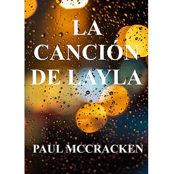 La Canción De Layla, Paul McCracken