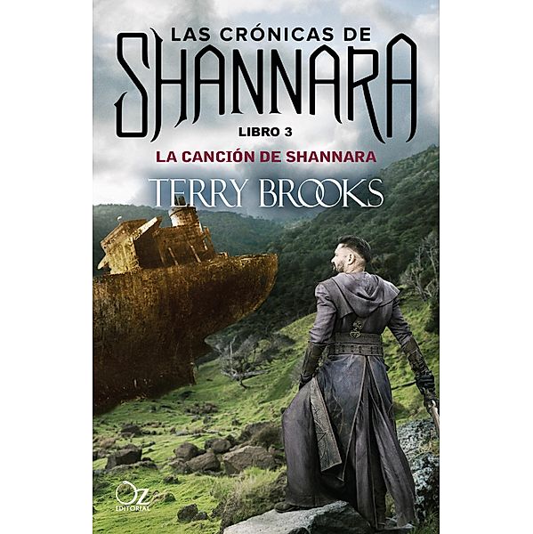 La canción de Shannara / Las crónicas de Shannara Bd.3, Terry Brooks