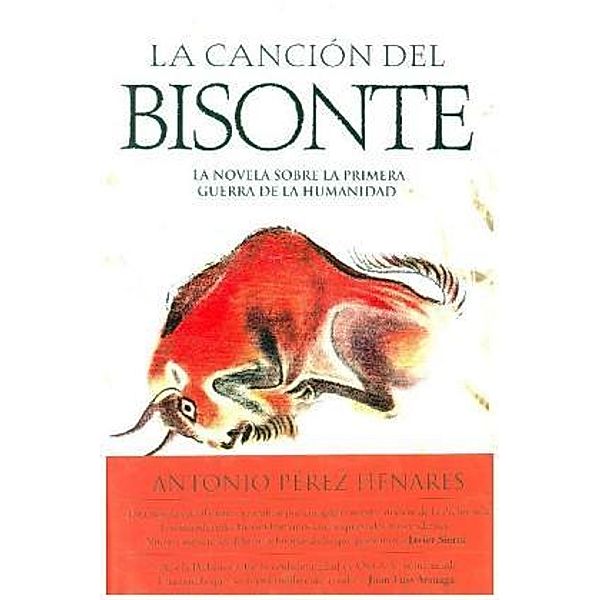 La canción del bisonte, Antonio Pérez Henares