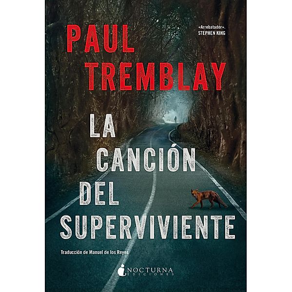 La canción del superviviente, Paul Tremblay