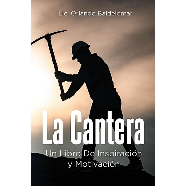 La Cantera, Lic. Orlando Baldelomar