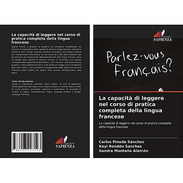 La capacità di leggere nel corso di pratica completa della lingua francese, Carlos Pineda Sánchez, Keyi Rondón Sanchez, Sandra Montaña Alarcón