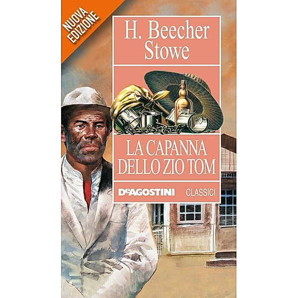 La capanna dello zio Tom, Harriet Beecher Stowe