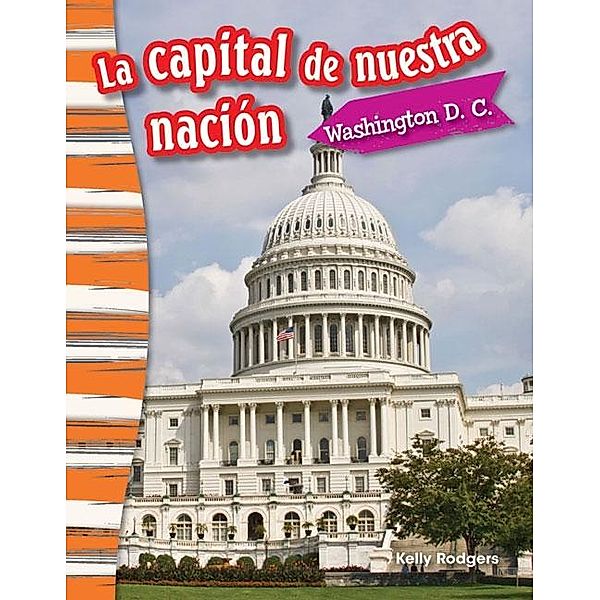 La capital de nuestra nacion, Kelly Rodgers